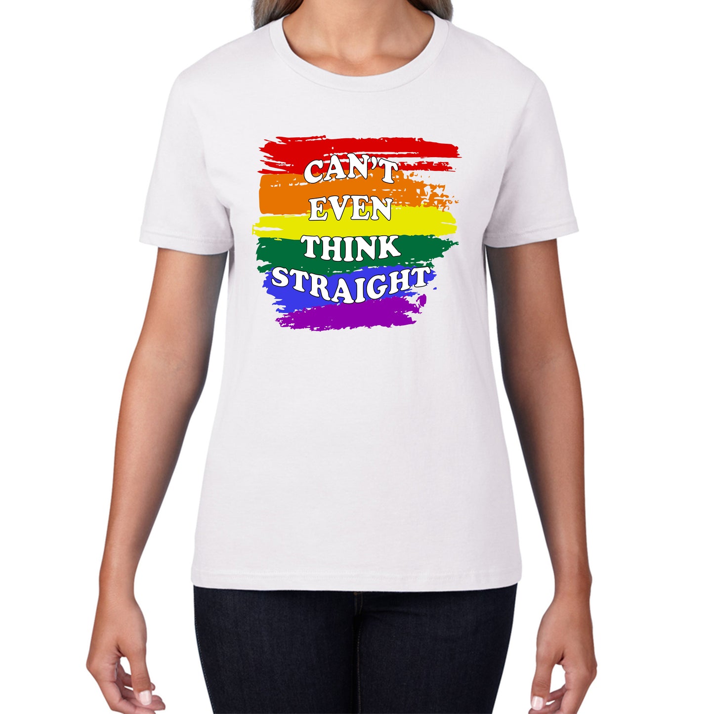 Can't Even Think Straight Pride LGBT Rainbow Colours Gay Lesbians Bisexual LGBTQ+ Pride Month Womens Tee Top