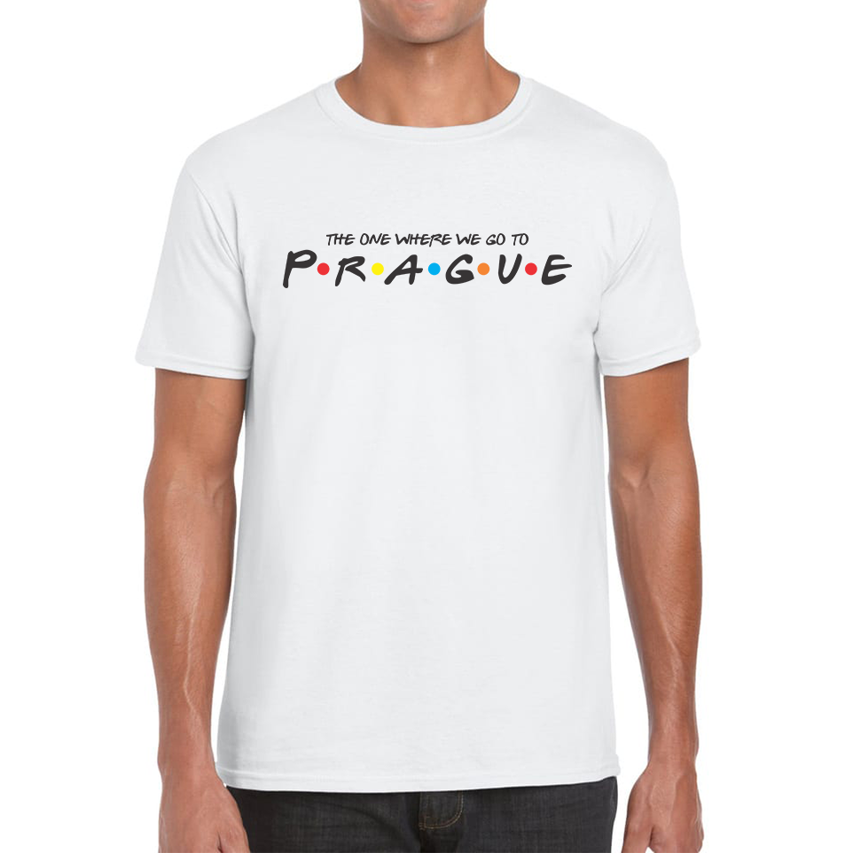 The One Where We Go To Prague Inspired By Friends Spoof Capital Of The Czech Republic Mens Tee Top