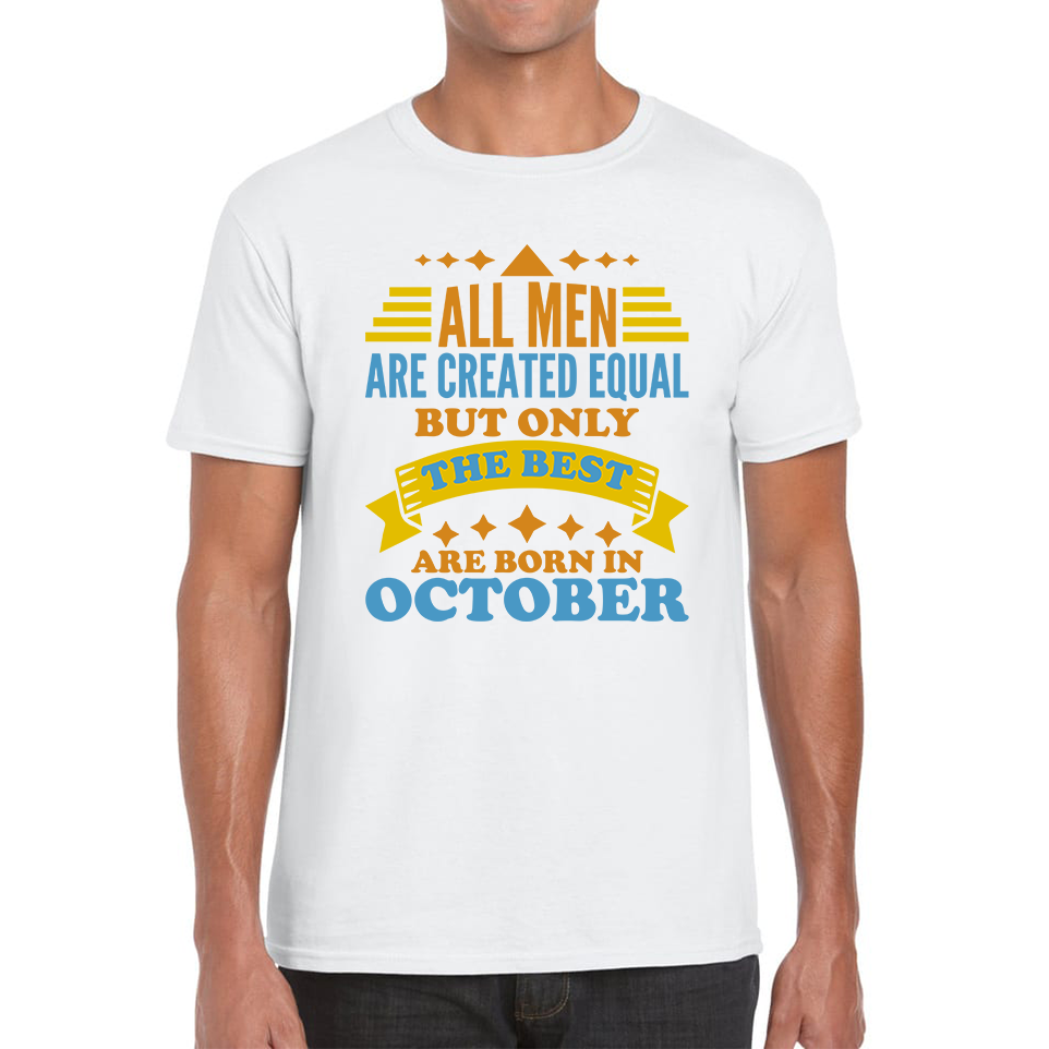 Born In October Birthday T Shirt